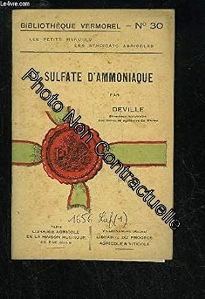 Image du vendeur pour LES SULFATE D'AMMONIAQUE - BIBLIOTHEQUE VERMOREL N 30 mis en vente par Dmons et Merveilles