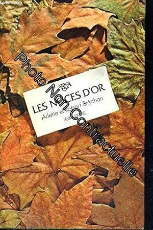 Seller image for Les Noces d'Or for sale by Dmons et Merveilles