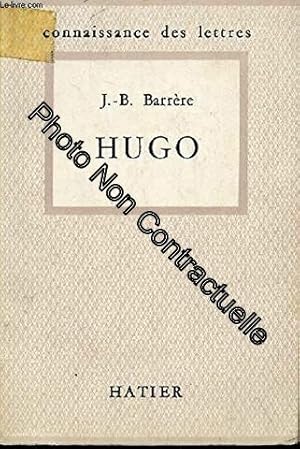 Immagine del venditore per HUGO / COLLECTION "CONNAISSANCE DES LETTRES" - N�35 venduto da D�mons & Merveilles