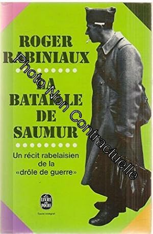 Imagen del vendedor de La bataille de Saumur. Un rcit rabelaisien de la drle de guerre a la venta por Dmons et Merveilles