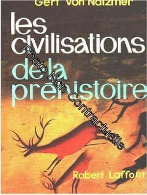 Seller image for Les civilisations de la prhistoire for sale by Dmons et Merveilles