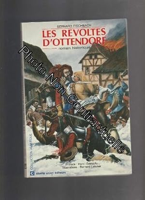 Image du vendeur pour Les Rvolts d'Ottendorf (Collection Alsatique) mis en vente par Dmons et Merveilles