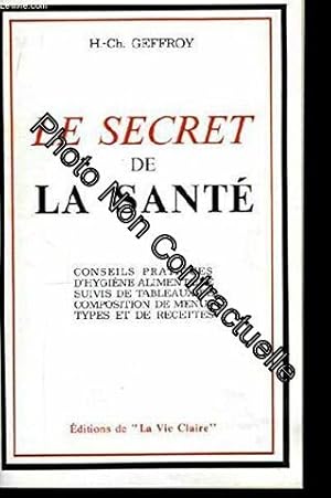 Seller image for Le secret de la sant for sale by Dmons et Merveilles