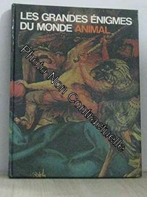 Seller image for Les grandes nigmes du monde animal -animaux mythiques et monstrueux for sale by Dmons et Merveilles