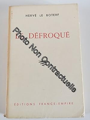 Imagen del vendedor de Le dfroqu. D'aprs le film de Lo Joannon. Photos hors texte. Pierre Fresnay en couverture. 1954. (Cinma Catholicisme Littrature) a la venta por Dmons et Merveilles