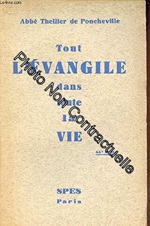 Seller image for Tout l'vangile dans toutes la vie for sale by Dmons et Merveilles