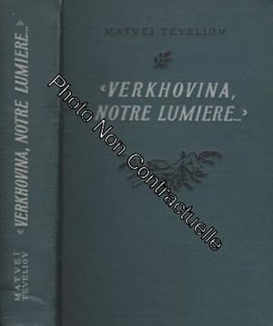 Immagine del venditore per Verkhovina notre lumire venduto da Dmons et Merveilles