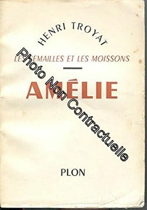 Image du vendeur pour Amelie. Les semailles et les moissons mis en vente par Dmons et Merveilles