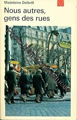 Seller image for Nous autres gens des rues for sale by Dmons et Merveilles