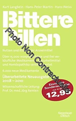 Imagen del vendedor de Bittere Pillen 2008 - 2010: Nutzen und Risiken der Arzneimittel. ber 15.000 rezeptpflichtige und frei verkufliche Medikamente Naturheilmittel und . seris bewertet. 6.000 neue Medikamente a la venta por Dmons et Merveilles