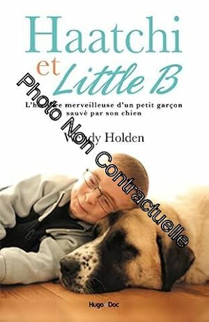 Seller image for Haatchi & Little B for sale by Dmons et Merveilles