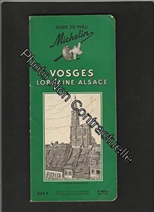 Imagen del vendedor de Vosges - Lorraine - Alsace - Guide vert du pneu Michelin [8me d de mars 1955] a la venta por Dmons et Merveilles