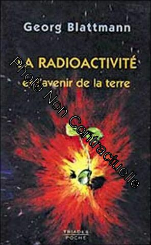 Seller image for La radioactivit et l'avenir de la terre for sale by Dmons et Merveilles