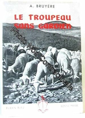 Seller image for Le troupeau sans gardien for sale by Dmons et Merveilles