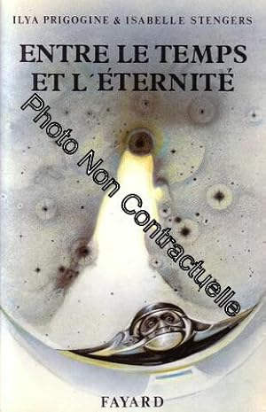 Seller image for Entre le temps et l'ternit for sale by Dmons et Merveilles