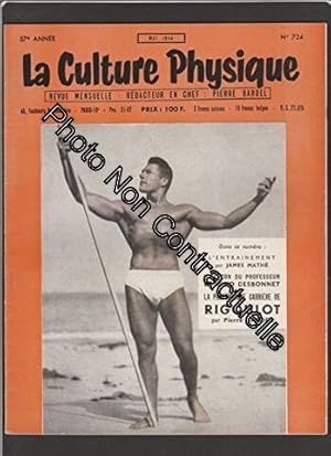 Seller image for Magazine LA CULTURE PHYSIQUE [No 724 de Mai 1954] La prestigieuse carrire de Rigoulot for sale by Dmons et Merveilles