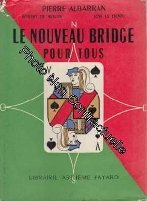 Image du vendeur pour Le bridge pour tous mis en vente par Dmons et Merveilles