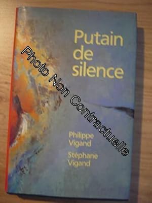 Image du vendeur pour Putain de silence mis en vente par Dmons et Merveilles