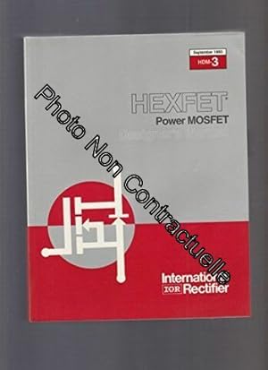 HEXFET Power MOSFET : Designer's Manual HDM-1 Volume III (September 1993)