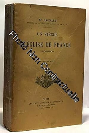 Seller image for Un sicle de l'glise de France 1800-1900 for sale by Dmons et Merveilles