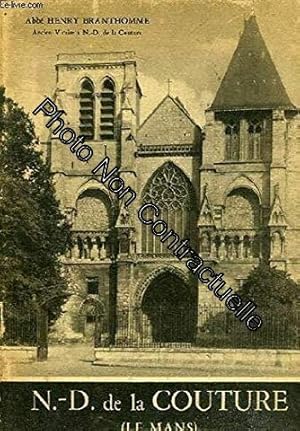 Seller image for N.-d. de la couture (le mans) for sale by Dmons et Merveilles