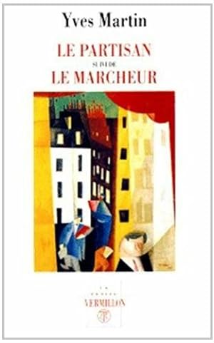 Seller image for Le partisan suivi de Le marcheur for sale by librairie philippe arnaiz