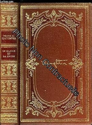 Seller image for Le Glaive et La Croix for sale by Dmons et Merveilles