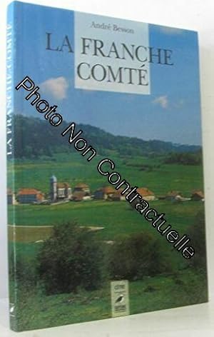 Seller image for La Franche-Comt for sale by Dmons et Merveilles