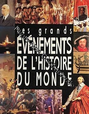 Seller image for Les Grands vnements De L'histoire Du Monde for sale by Dmons et Merveilles