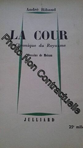 Seller image for La Cour (Chronique du royaume). Illustrations de Moisan for sale by Dmons et Merveilles