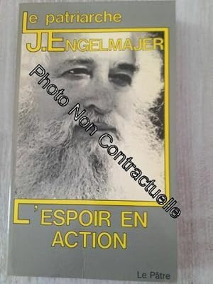 Imagen del vendedor de Le patriarche - L'espoir en action - Le Ptre a la venta por Dmons et Merveilles
