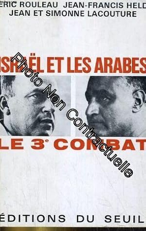 Seller image for Isral et les Arabes. Le 3e combat for sale by Dmons et Merveilles