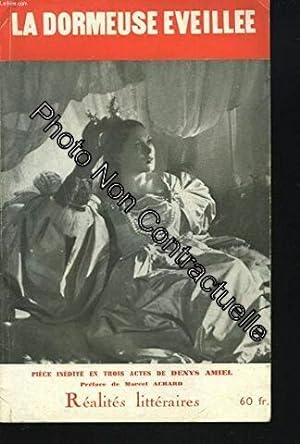 Seller image for LA DORMEUSE EVEILLEE. PIECE EN TROIS ACTES for sale by Dmons et Merveilles