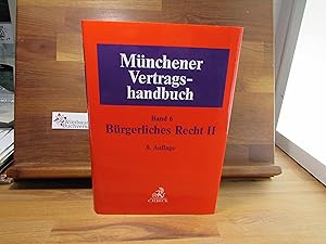 Immagine del venditore per Brgerliches Recht II. herausgegeben von Sebastian Herrler (Notar in Mnchen) ; bearbeitet von Stephan Altenburg (Rechtsanwalt und Fachanwalt fr Arbeitsrecht in Mnchen) [und 10 weiteren] / Mnchener Vertragshandbuch ; Band 6 venduto da Antiquariat im Kaiserviertel | Wimbauer Buchversand