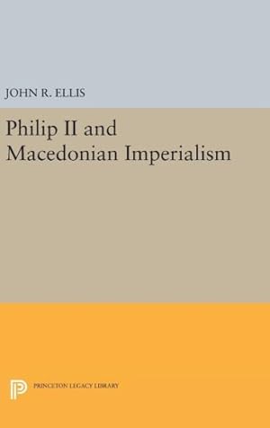 Bild des Verkufers fr Philip II and Macedonian Imperialism zum Verkauf von GreatBookPricesUK