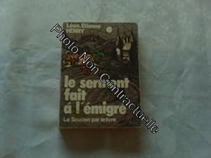 Seller image for Le serment fait  l'migr for sale by Dmons et Merveilles