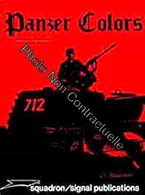 Panzer Colours. Camouflage of the German Panzer Forces 1939-45. Illustrated by Don Greer