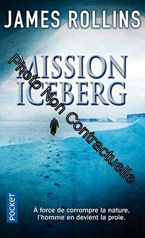 Seller image for Mission iceberg for sale by Dmons et Merveilles