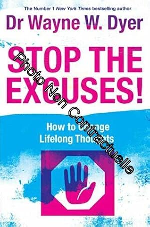 Immagine del venditore per Stop The Excuses!: How To Change Lifelong Thoughts venduto da Dmons et Merveilles