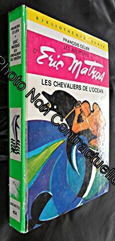 Imagen del vendedor de Les aventures d'Eric Matras : Les Chevaliers de l'ocan a la venta por Dmons et Merveilles