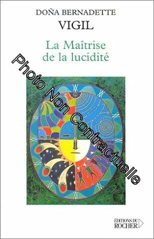 Seller image for La Matrise de la lucidit for sale by Dmons et Merveilles