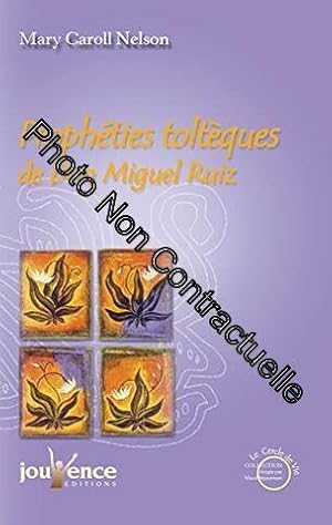 Bild des Verkufers fr Prophties toltques de Don Miguel Ruiz zum Verkauf von Dmons et Merveilles