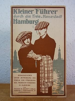Kleiner Führer durch die Freie und Hansestadt Hamburg [mit Faltkarte und einem entnehmbaren ausfa...