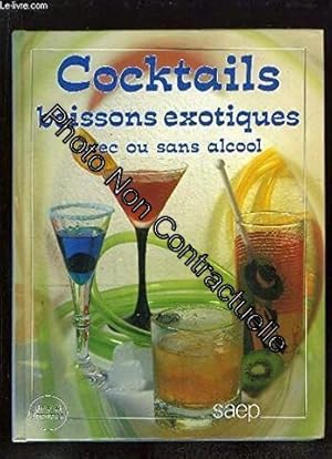 Image du vendeur pour Cocktails boissons exotiques avec ou sans alcool mis en vente par Dmons et Merveilles