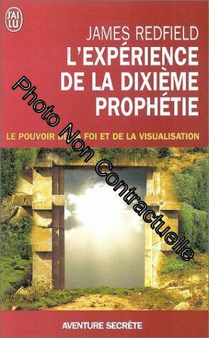 Image du vendeur pour L'Exprience de la dixime prophtie : Le Pouvoir de la foi et de la visualisation mis en vente par Dmons et Merveilles