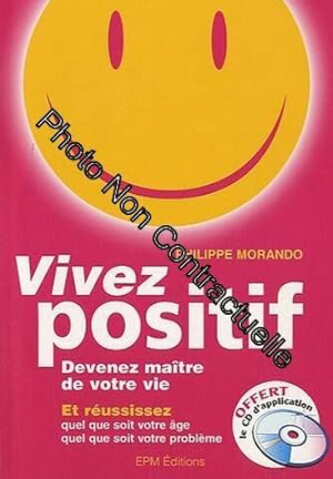 Image du vendeur pour Vivez positif mis en vente par Dmons et Merveilles