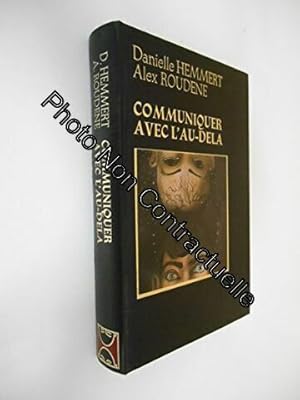 Seller image for Communiquer avec l'au-dela for sale by Dmons et Merveilles