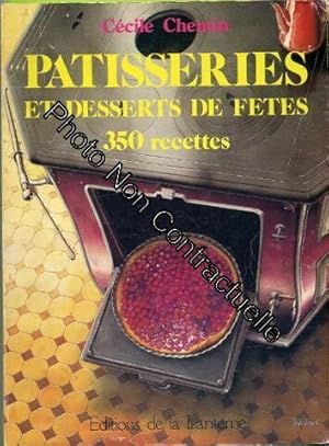 Bild des Verkufers fr Ptisseries et desserts de ftes (Collection dirige par Ccile Chemin) zum Verkauf von Dmons et Merveilles