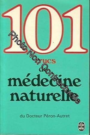 Image du vendeur pour CENT UN CONSEILS DE MEDECINE NATURELLE mis en vente par Dmons et Merveilles