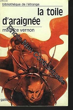 Seller image for La toile d'araignee for sale by Dmons et Merveilles